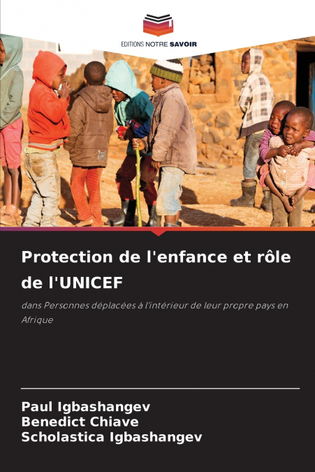Protection de l’enfance et rôle de l’UNICEF