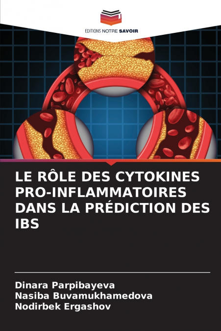 LE RÔLE DES CYTOKINES PRO-INFLAMMATOIRES DANS LA PRÉDICTION DES IBS