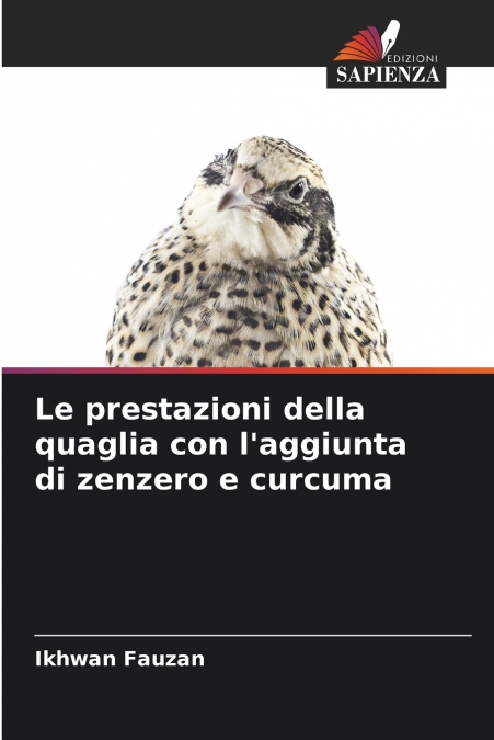 Le prestazioni della quaglia con l’aggiunta di zenzero e curcuma