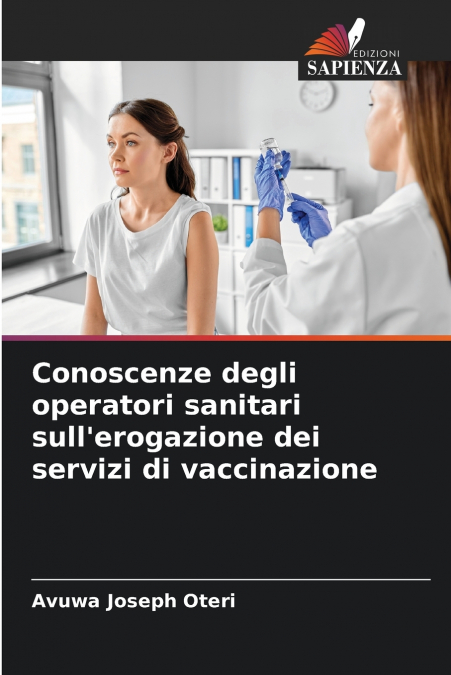 Conoscenze degli operatori sanitari sull’erogazione dei servizi di vaccinazione
