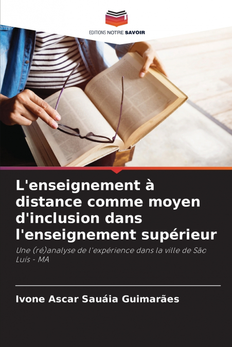L’enseignement à distance comme moyen d’inclusion dans l’enseignement supérieur