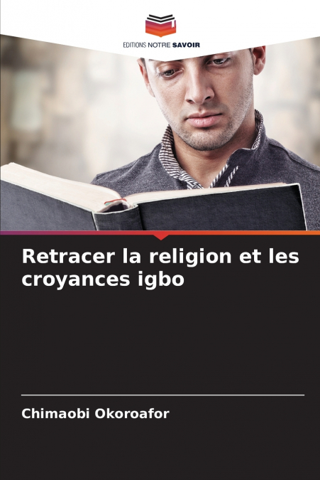 Retracer la religion et les croyances igbo