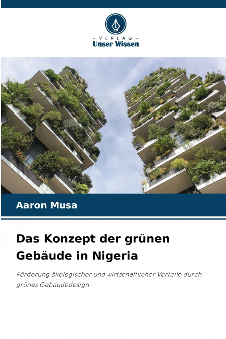 Das Konzept der grünen Gebäude in Nigeria