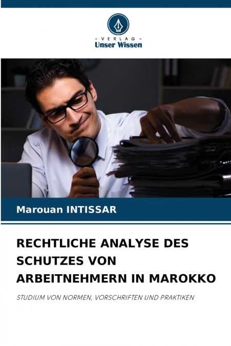RECHTLICHE ANALYSE DES SCHUTZES VON ARBEITNEHMERN IN MAROKKO
