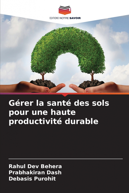 Gérer la santé des sols pour une haute productivité durable