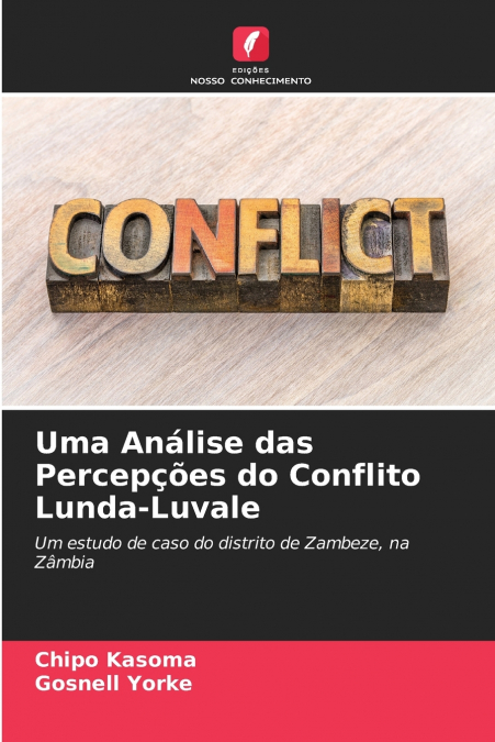 Uma Análise das Percepções do Conflito Lunda-Luvale