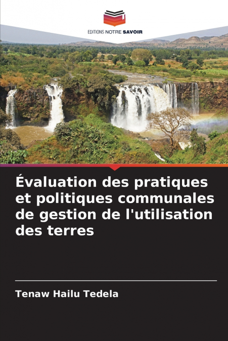 Évaluation des pratiques et politiques communales de gestion de l’utilisation des terres