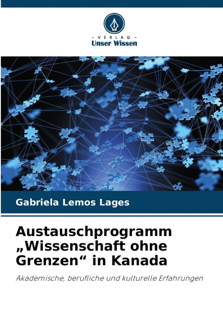 Austauschprogramm „Wissenschaft ohne Grenzen' in Kanada