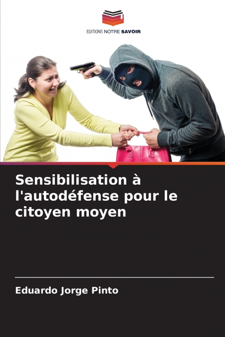 Sensibilisation à l’autodéfense pour le citoyen moyen