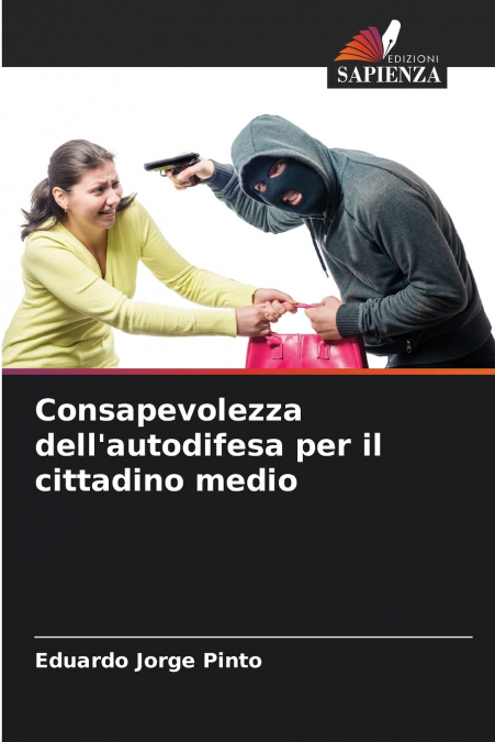 Consapevolezza dell’autodifesa per il cittadino medio