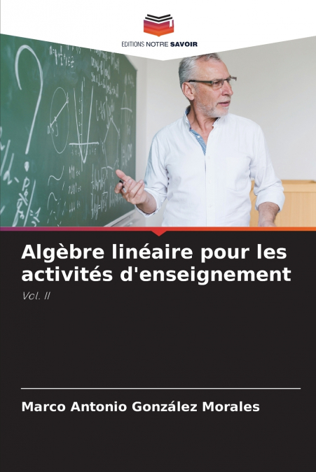 Algèbre linéaire pour les activités d’enseignement