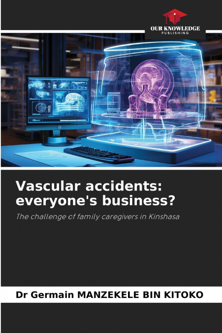Vascular accidents