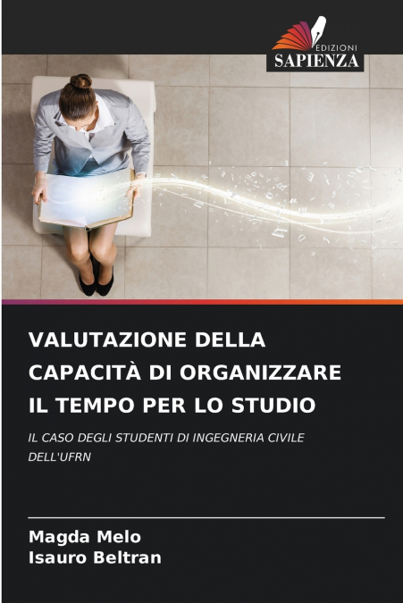VALUTAZIONE DELLA CAPACITÀ DI ORGANIZZARE IL TEMPO PER LO STUDIO