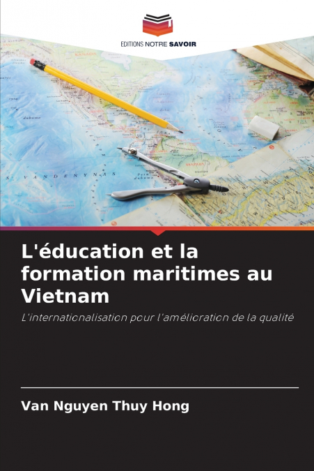 L’éducation et la formation maritimes au Vietnam