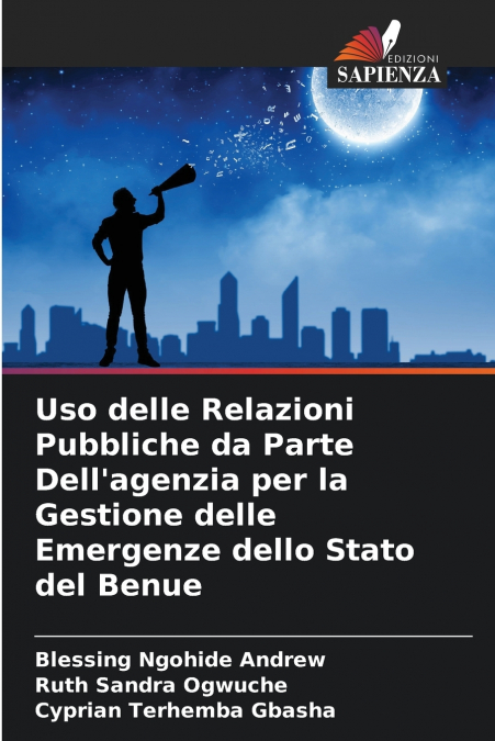 Uso delle Relazioni Pubbliche da Parte Dell’agenzia per la Gestione delle Emergenze dello Stato del Benue