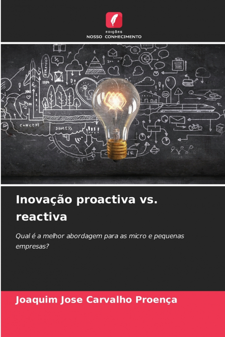 Inovação proactiva vs. reactiva