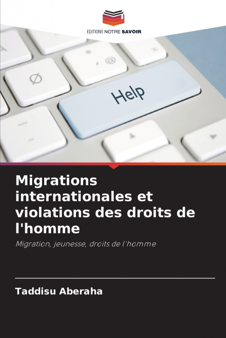 Migrations internationales et violations des droits de l’homme