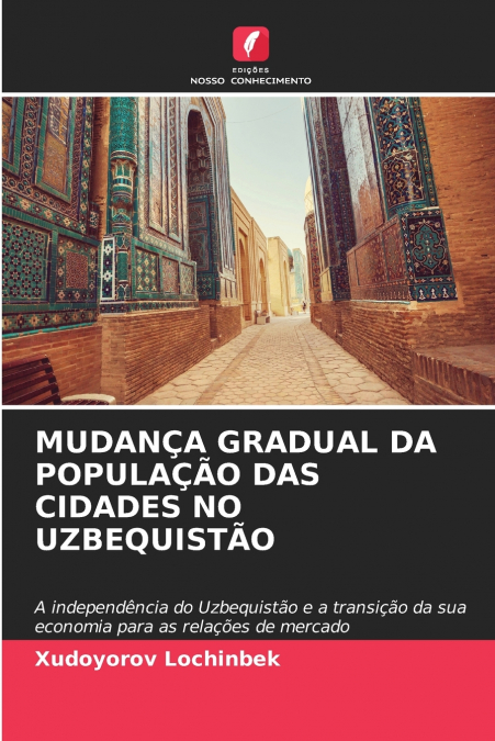 MUDANÇA GRADUAL DA POPULAÇÃO DAS CIDADES NO UZBEQUISTÃO
