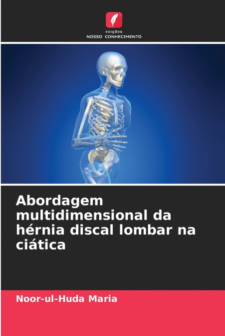 Abordagem multidimensional da hérnia discal lombar na ciática
