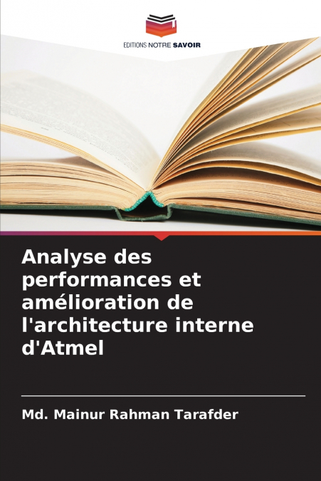 Analyse des performances et amélioration de l’architecture interne d’Atmel