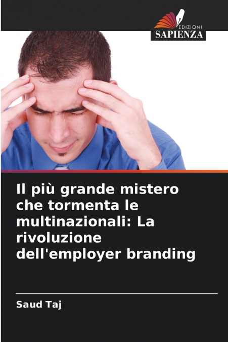 Il più grande mistero che tormenta le multinazionali