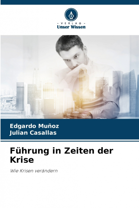 Führung in Zeiten der Krise