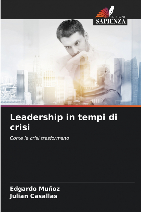 Leadership in tempi di crisi