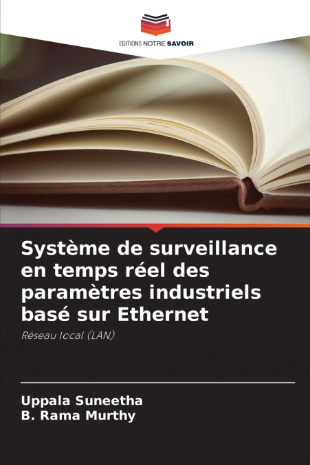 Système de surveillance en temps réel des paramètres industriels basé sur Ethernet