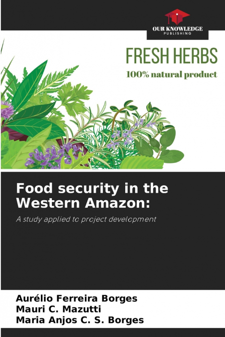 Food security in the Western Amazon