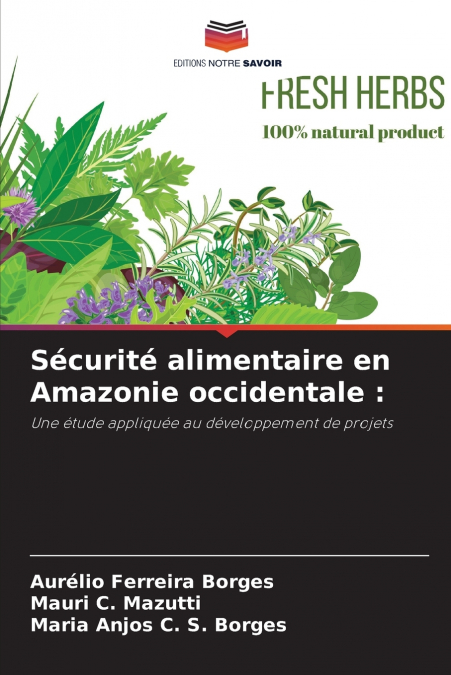 Sécurité alimentaire en Amazonie occidentale