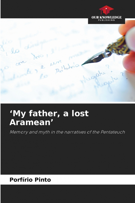 ’My father, a lost Aramean’