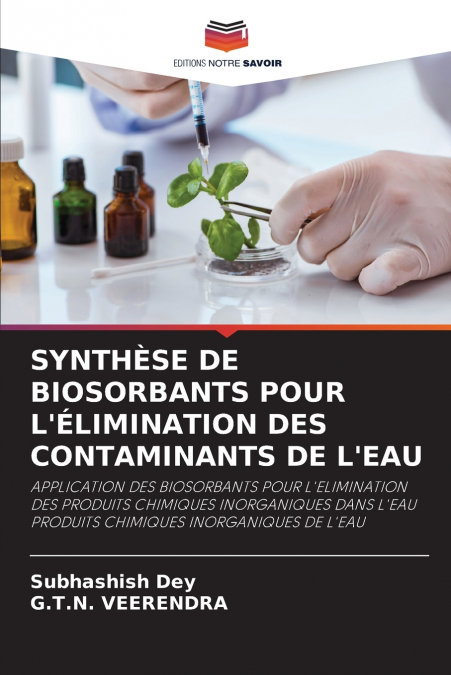 SYNTHÈSE DE BIOSORBANTS POUR L’ÉLIMINATION DES CONTAMINANTS DE L’EAU