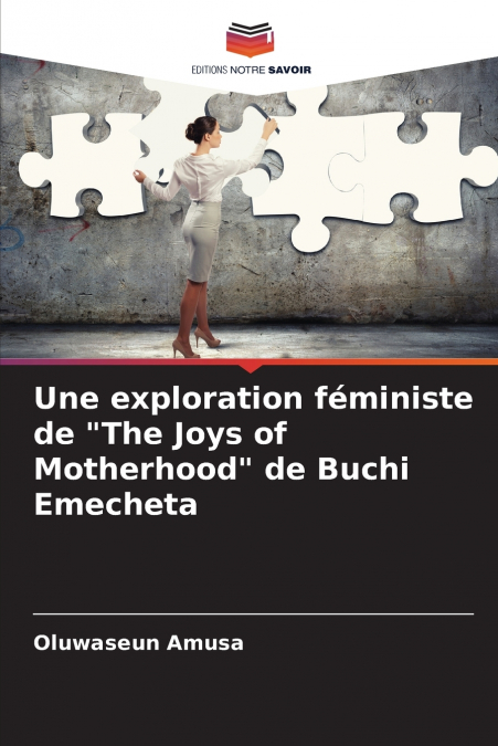 Une exploration féministe de 'The Joys of Motherhood' de Buchi Emecheta