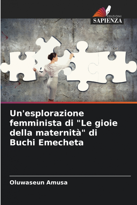 Un’esplorazione femminista di 'Le gioie della maternità' di Buchi Emecheta