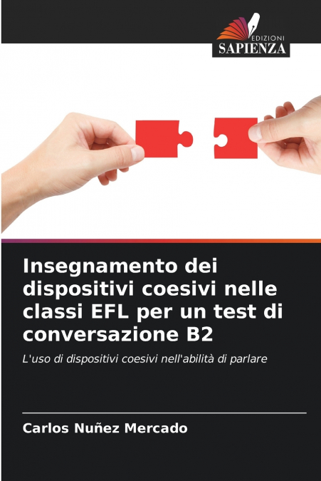 Insegnamento dei dispositivi coesivi nelle classi EFL per un test di conversazione B2