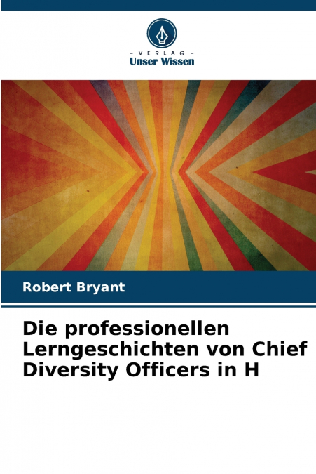 Die professionellen Lerngeschichten von Chief Diversity Officers in H