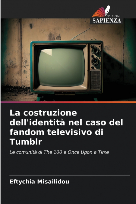 La costruzione dell’identità nel caso del fandom televisivo di Tumblr