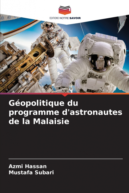 Géopolitique du programme d’astronautes de la Malaisie