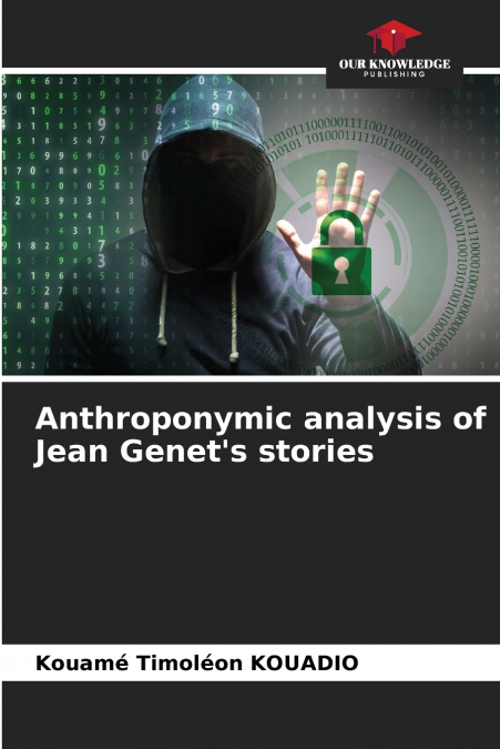 Anthroponymic analysis of Jean Genet’s stories