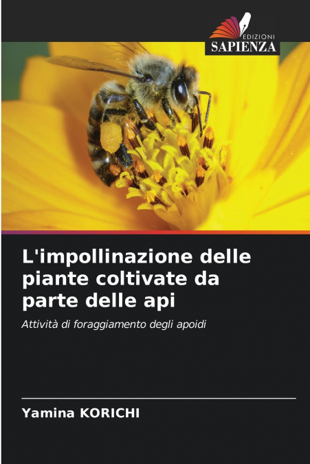 L’impollinazione delle piante coltivate da parte delle api