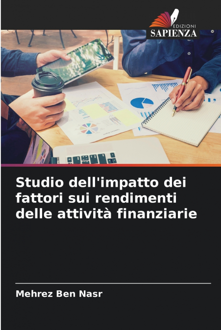 Studio dell’impatto dei fattori sui rendimenti delle attività finanziarie