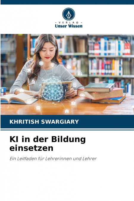KI in der Bildung einsetzen