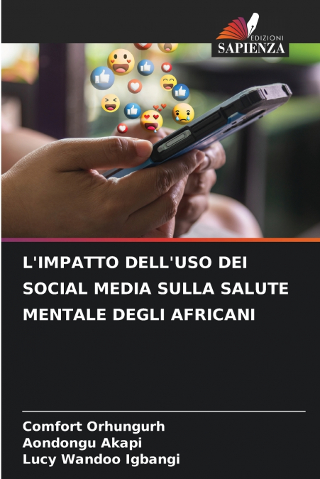 L’IMPATTO DELL’USO DEI SOCIAL MEDIA SULLA SALUTE MENTALE DEGLI AFRICANI