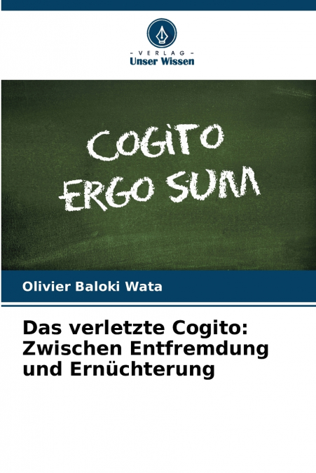 Das verletzte Cogito