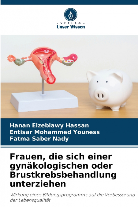 Frauen, die sich einer gynäkologischen oder Brustkrebsbehandlung unterziehen