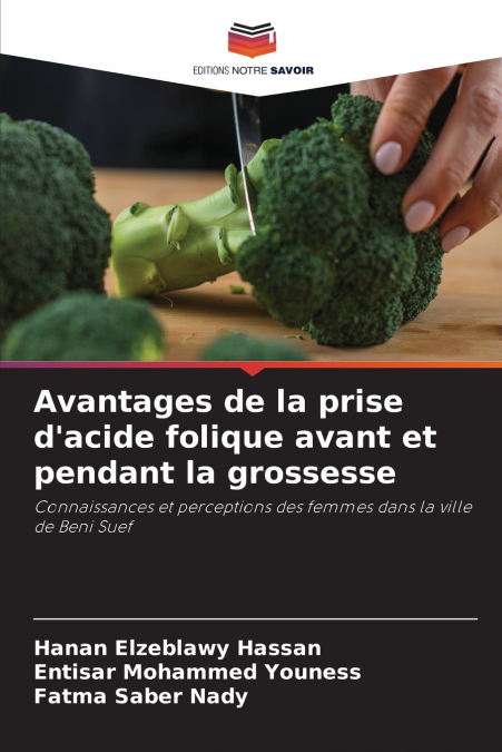 Avantages de la prise d’acide folique avant et pendant la grossesse