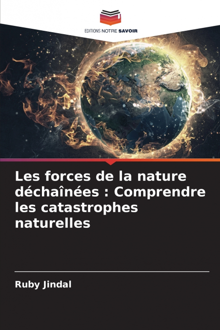 Les forces de la nature déchaînées