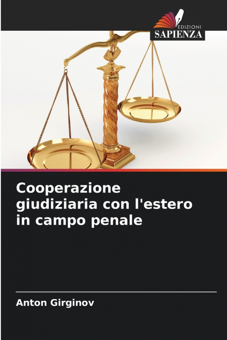 Cooperazione giudiziaria con l’estero in campo penale