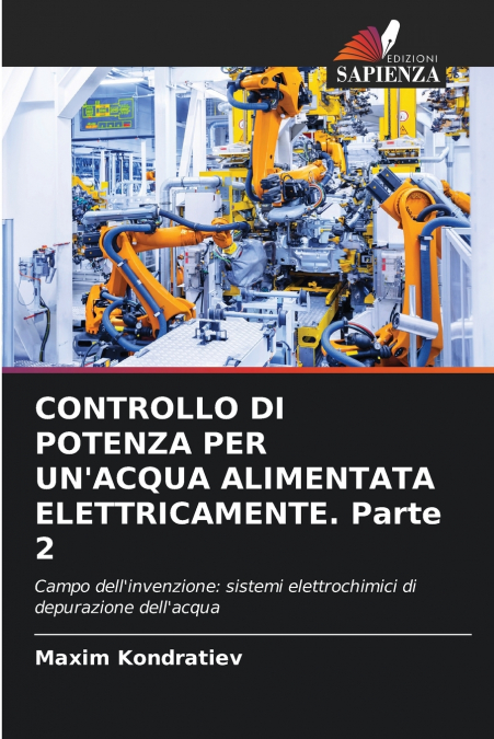 CONTROLLO DI POTENZA PER UN’ACQUA ALIMENTATA ELETTRICAMENTE. Parte 2