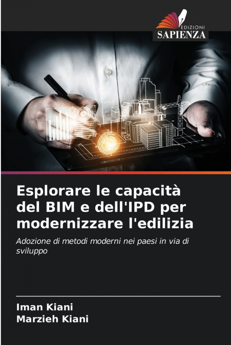 Esplorare le capacità del BIM e dell’IPD per modernizzare l’edilizia